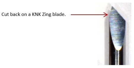 Cut back on KNK blade