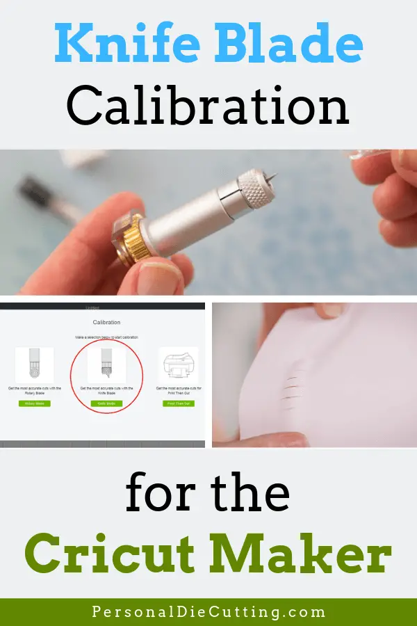 Knife Blade Calibration for the Cricut Maker